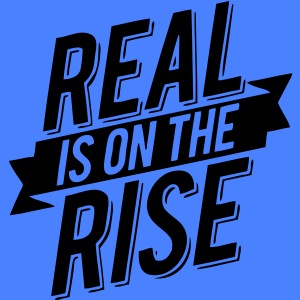 Real Is On The Rise - stayflyclothing.com