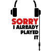 sorry_i_already_played_it_3