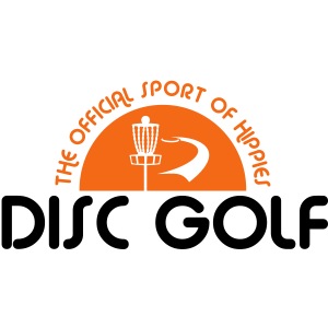 Disc Golf Official Sport of Hippies