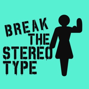 Break The Stereotype - Gym Motivation