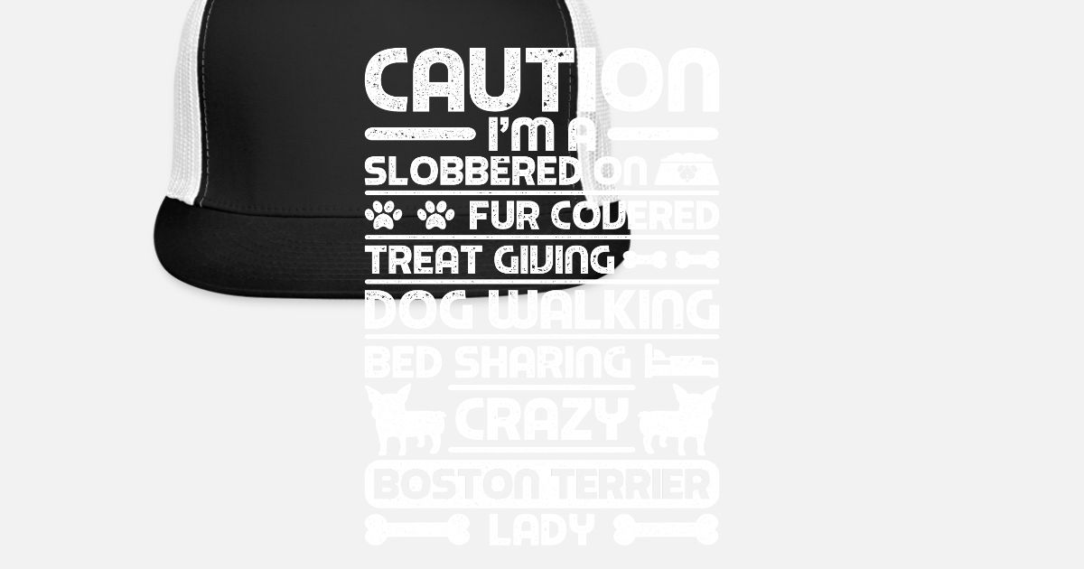 Crazy Boston Terrier Lady Funny Dog Pet Animals Trucker Cap Spreadshirt