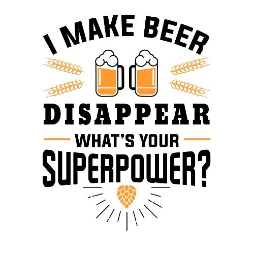 Download I make beer disappear what´s your superpower? Apron ...