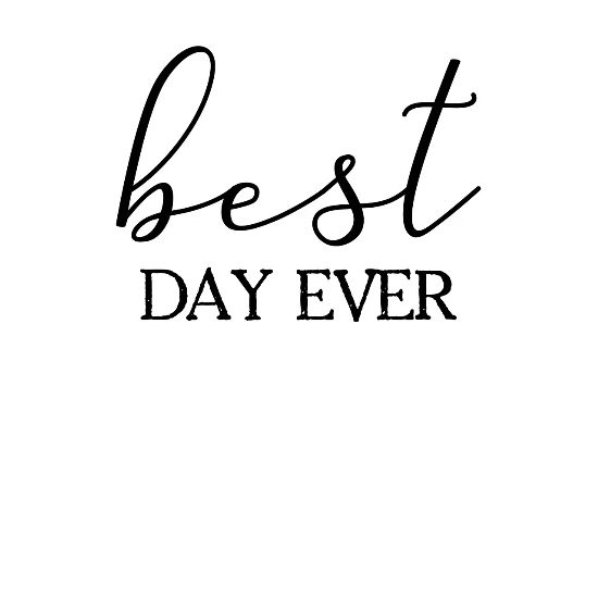 Best Day Ever Womens Shirt Funny Quotes Gift Wife Girlfriend Cute