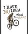 Mountain Bike Have No Idea What Iu0027m Doing MTBu0027 iPhone Case 