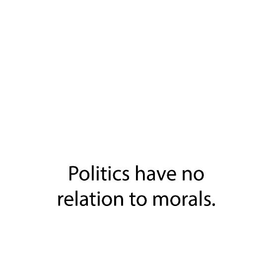 Politics Have No Relation To Morals President Enamel Mug Spreadshirt