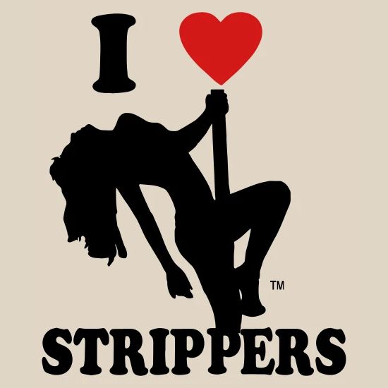 I Love Strippers Women S Cropped T Shirt Spreadshirt Male strippers are commonly batting for the other team and that just doesn't work for me. spreadshirt