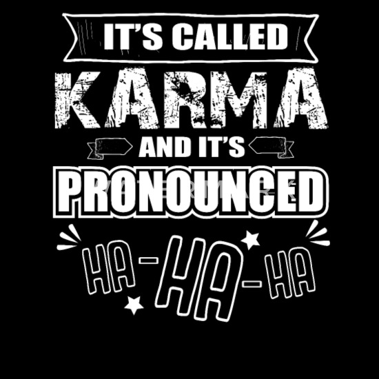 Karma Quotes Definition Fun Gift Shirt Men S Zip Hoodie Spreadshirt