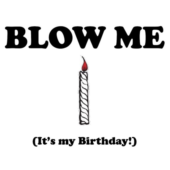It's My Birthday Blow Me 70 NOFO_02475 Crew Neck Sweatshirt