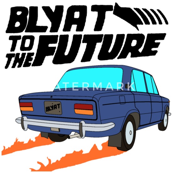Blyat To The Future