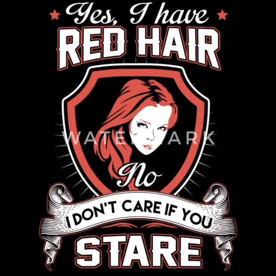 Dont red care hair Red hair