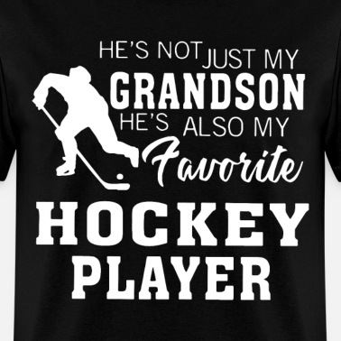 He's Not Just My Grandson He's Also My Favorite Hockey Player T-Shirt Hockey Gift Hockey Shirt Gift For Grandpa From Grandson Papa Shirt