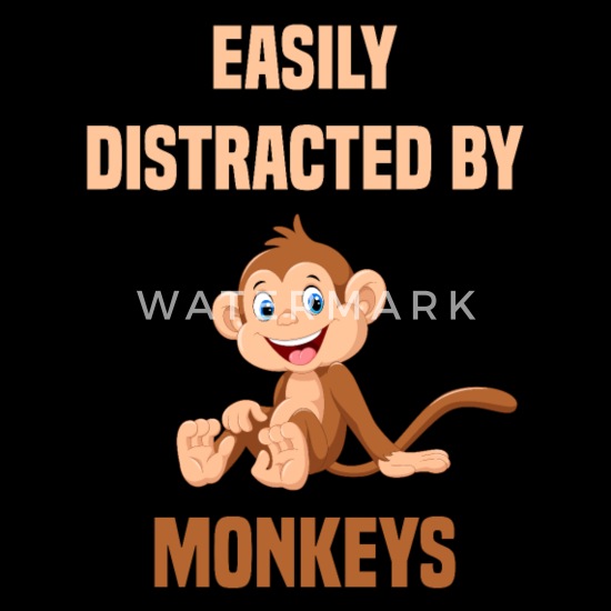 Funny Monkey Easily Distracted By Monkeys Circus H' Men's T-Shirt |  Spreadshirt