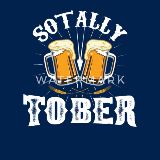 Sotally Tober Funny Quotes Beer Drinking' Men's T-Shirt | Spreadshirt