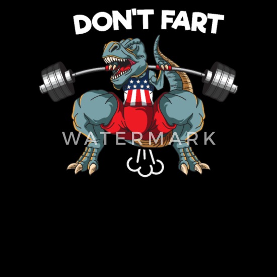 Don't Fart Weightlifting Gym Workout Funny Weightlifter T-shirt