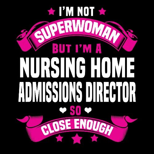 Nursing Home Admissions Director Women s T Shirt Spreadshirt