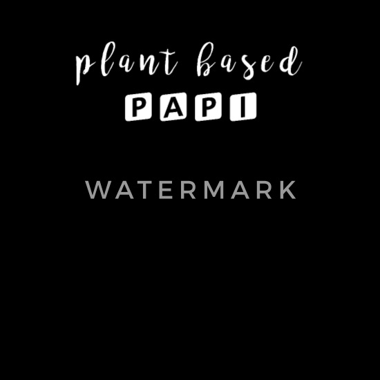Plant based papi