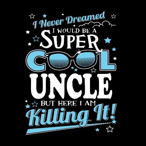 Uncle I Never Dreamed I Would Be A Super Uncle Men s Premium T Shirt 