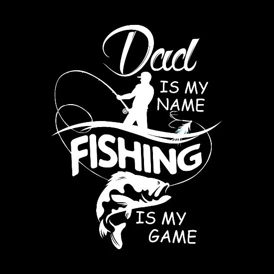 Dad Is My Name Fishing Is My Game Men S Premium T Shirt Spreadshirt
