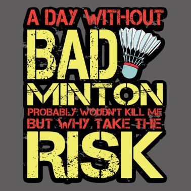 i m ready to play badminton quotes cool statement kids t shirt spreadshirt