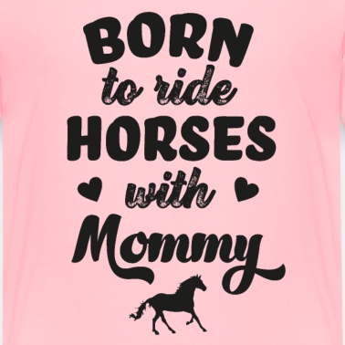 Born To Go Riding With Mommy Gift for Horse Lover Cute Baby Long Sleeve Bodysuit 