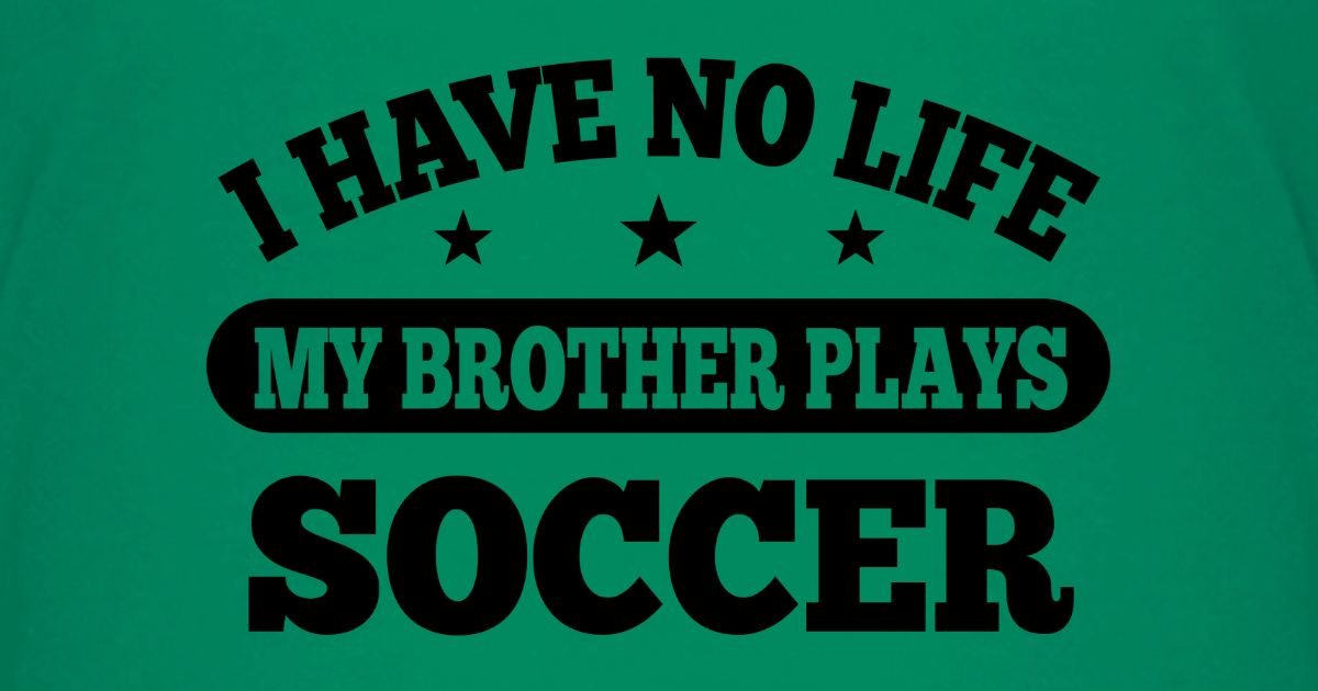 I Have No Life Soccer Kids Premium T Shirt Spreadshirt