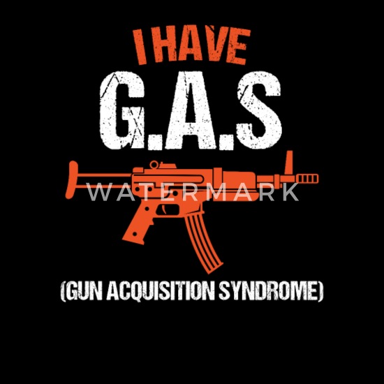 Guns I Have Gas 2nd Amendment Supporter Gift Idea Mens