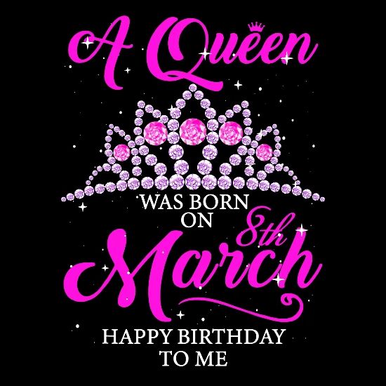 A Queen Was Born On March 8th Happy Birthday To Me Unisex Baseball T Shirt Spreadshirt