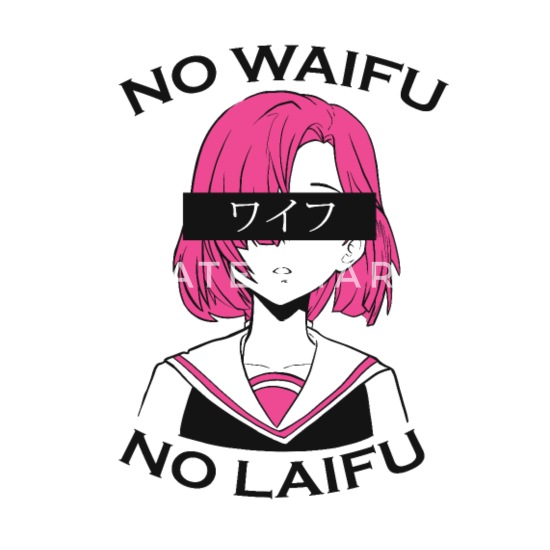 Waifu or laifu