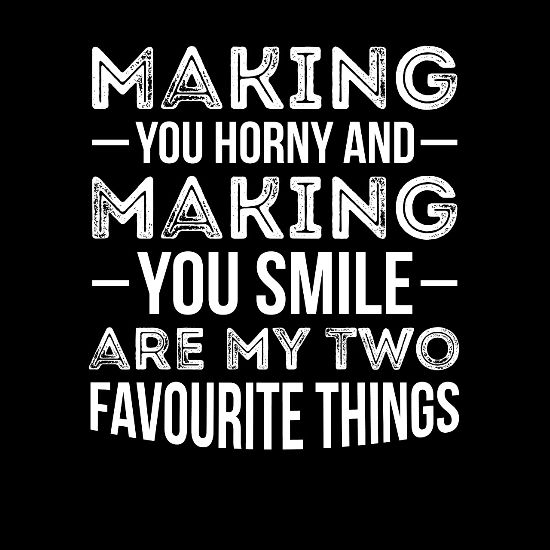 Horny Kinky Adult Quotes Dirty Jokes Funny Gift Maternity T Shirt Spreadshirt