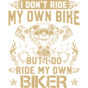 ride my own biker