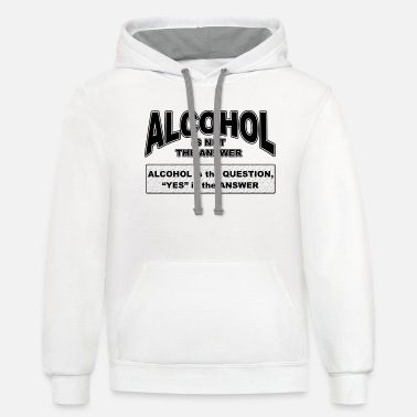 Alcohol alcohol - Unisex Two-Tone Hoodie