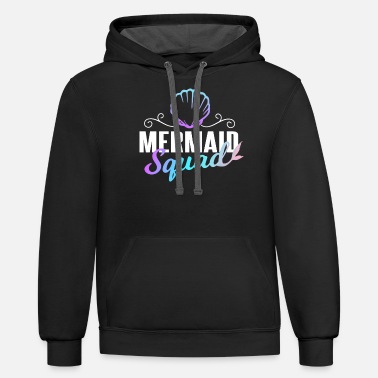Mermaid squad Funny Graphic Girl Womens T-Shirt - Unisex Two-Tone Hoodie