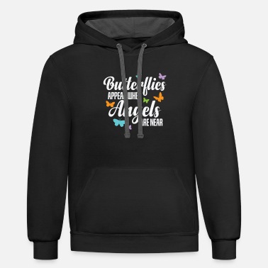 Nature Butterflies Appear When Angels are Near Butterfly - Unisex Two-Tone Hoodie