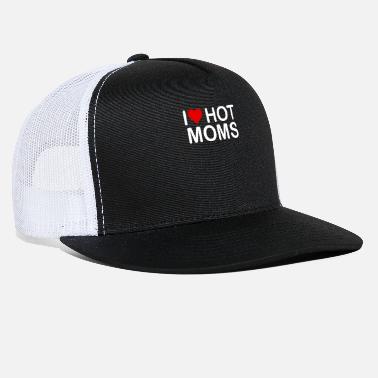 Hot I Love Hot Moms Tshirt Funny Red Heart Love Moms - Trucker Cap