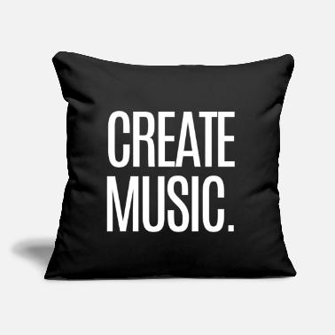 Music CREATE MUSIC - Throw Pillow Cover 18” x 18”