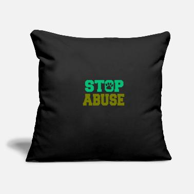 Abuse Stop abuse - Throw Pillow Cover 18” x 18”