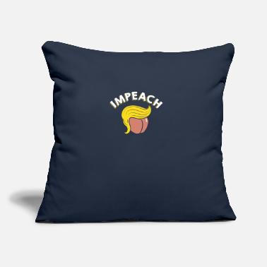 Donald Trump Impeach Trump Funny Anti Trump Impeachment graphic - Throw Pillow Cover 18” x 18”