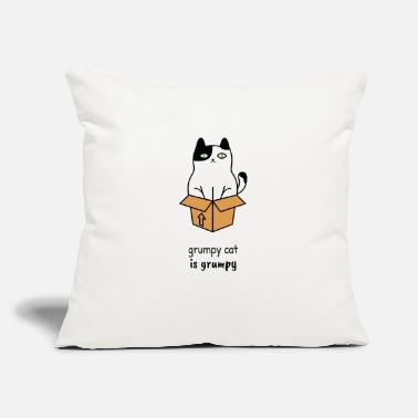 Grumpy Grumpy cat is grumpy - Throw Pillow Cover 18” x 18”