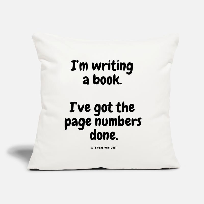 BOOK WRITING Funny quotes cool sayings humorous' Throw Pillow Cover 18” x  18” | Spreadshirt