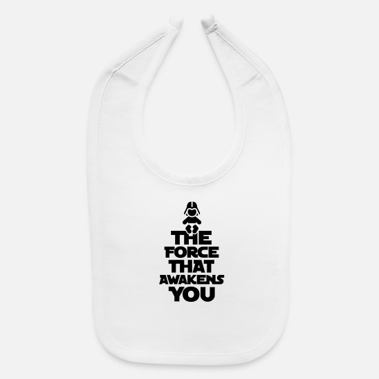 The Force That Awakens You Funny Baby Bib or Burp Cloth With Sayings 