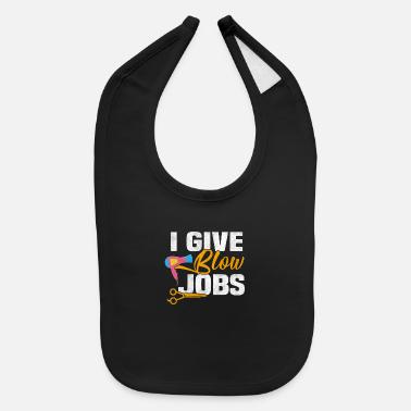 Blow Job Baby Bibs | Unique Designs | Spreadshirt