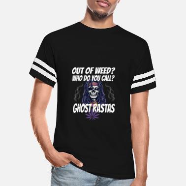 Out of weed? Call Ghost Rastas for dope - Unisex Vintage Sport T-Shirt