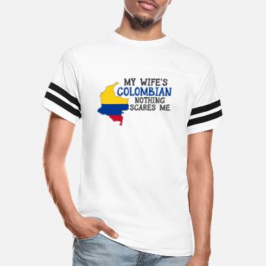 My Wife Is Colombian Nothing Scares Me Colombia Flag Unisex T-Shirt