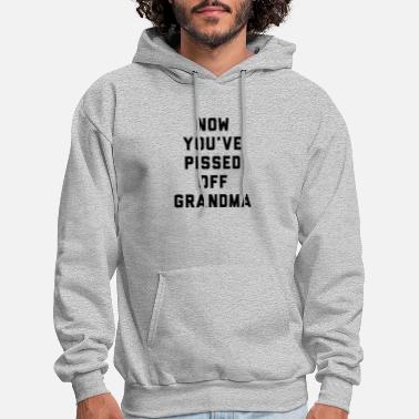 Now Youve Pissed Off Grandma Zip Hooded Sweatshirt 