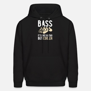 Bass Its Like Guitar But Cooler Adult Mens Sports Long Sleeve Hoodie T-Shirts