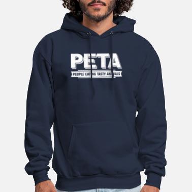 PETA People Eating Tasty Animals Funny Humor Zipper Sweat Shirt Zip Sweatshirt 