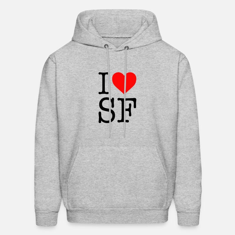 I love SF' Men's Hoodie | Spreadshirt