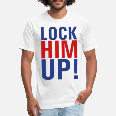 Lock Him Up T Shirts Unique Designs Spreadshirt