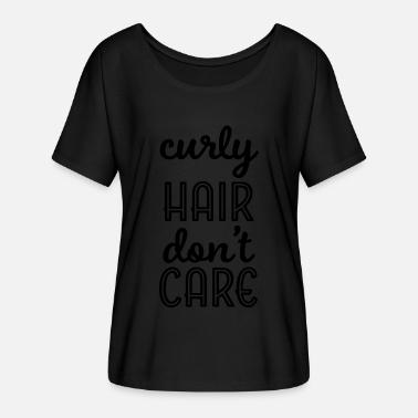 Curly Hair Don T Care Women S Plus Size T Shirt Spreadshirt