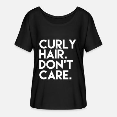 Curly Hair Don T Care Funny Women S Premium T Shirt Spreadshirt